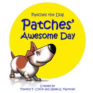 Patches' Awesome Day