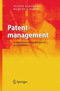 Patentmanagement: Innovationen Erfolgreich Nutzen Und Schutzen