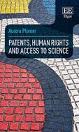 Patents, Human Rights and Access to Science
