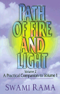 Path of Fire and Light, Vol. 2: A Practical Companion to