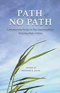 Path of No Path: Contemporary Studies in Pure Land Buddhism Honoring Roger Corless