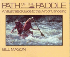 Path of the Paddle - Mason, Bill