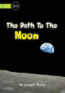 Path To The Moon