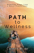 Path to Wellness: Essential Steps from a Nurse Practitioner