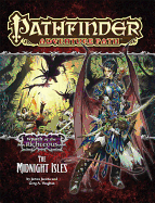 Pathfinder Adventure Path: Wrath of the Righteous Part 4 - The Midnight Isles - Vaughan, Greg A., and Jacobs, James, and Staff, Paizo (Editor)