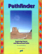 Pathfinder: Career and Educational Planning for Junior High and High School Students - Lindsay, Norene