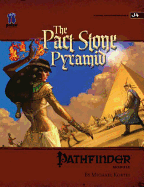 Pathfinder Chronicles Adventure: The Pact Stone Pyramid