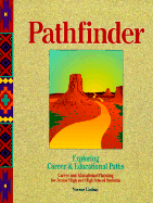 Pathfinder: Exploring Career & Educational Paths, Workbook