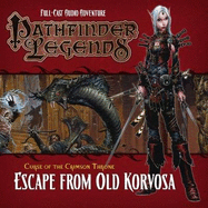Pathfinder Legends: The Crimson Throne: 3.3 Escape from Old Korvosa