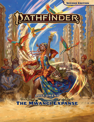 Pathfinder Lost Omens: The Mwangi Expanse (P2) - Adams, Laura-Shay, and Ahmad, Mariam, and Brown, Jahmal Brown