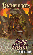 Pathfinder Tales: Song of the Serpent