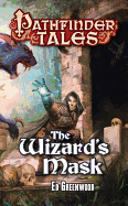 Pathfinder Tales: The Wizard's Mask