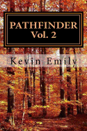 Pathfinder Vol. 2: The Journey Continues