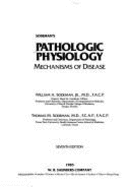 Pathologic physiology : mechanisms of disease.