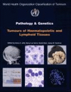Pathology and genetics of tumours of the haematopoietic and lymphoid tissues