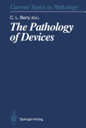 Pathology of Devices