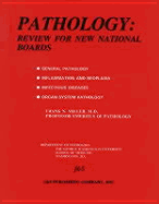 Pathology: Review for the New National Boards