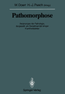 Pathomorphose: nderungen Der Pathologie, Dargestellt Am Gestaltwandel Einiger Krankheitsbilder