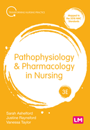 Pathophysiology and Pharmacology in Nursing