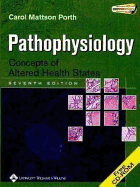 Pathophysiology: Concepts of Altered Health States - Porth, Carol Mattson