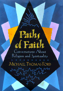 Paths of Faith: Conversations about Religion and Spirituality