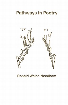 Pathways in Poetry - Needham, Donald Welch
