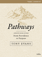 Pathways - Leader Kit: From Providence to Purpose