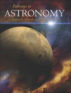 Pathways to Astronomy - Schneider, Stephen E