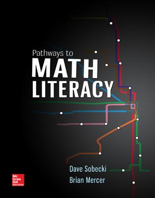 Pathways to Math Literacy (Loose Leaf) - Sobecki, David, Professor, and Mercer, Brian A