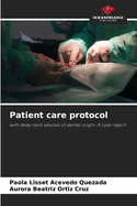 Patient care protocol