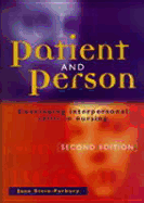 Patient & Person: Developing Interpersonal Skills in Nursing