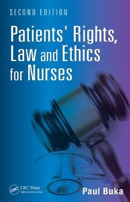 Patients' Rights, Law and Ethics for Nurses - Buka, Paul