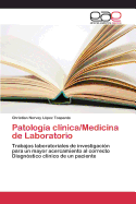 Patologa clnica/Medicina de Laboratorio