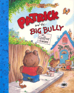 Patrick and the Big Bully