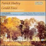 Patrick Hadley: The Trees So High; Gerald Finzi: Intimations of Immortality