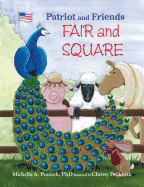 Patriot and Friends: Fair and Square