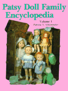 Patsy Doll Family Encyclopedia