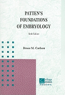 Patten's Foundation of Embryology