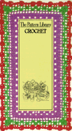Pattern Library: Crochet - Carroll, Amy, and Dorling Kindersley Publishing, and Dorling-Kindersley, Ltd Staff