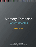 Pattern-Oriented Memory Forensics: A Pattern Language Approach, Revised Edition
