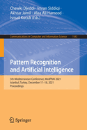 Pattern Recognition and Artificial Intelligence: 5th Mediterranean Conference, MedPRAI 2021, Istanbul, Turkey, December 17-18, 2021, Proceedings