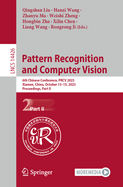 Pattern Recognition and Computer Vision: 6th Chinese Conference, PRCV 2023, Xiamen, China, October 13-15, 2023, Proceedings, Part II