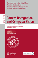 Pattern Recognition and Computer Vision: 7th Chinese Conference, PRCV 2024, Urumqi, China, October 18-20, 2024, Proceedings, Part XV