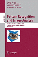 Pattern Recognition and Image Analysis: 4th Iberian Conference, Ibpria 2009 Povoa de Varzim, Portugal, June 10-12, 2009 Proceedings