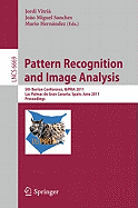 Pattern Recognition and Image Analysis: 5th Iberian Conference, IbPRIA 2011, Las Palmas de Gran Canaria, Spain, June 8-10, 2011, Proceedings