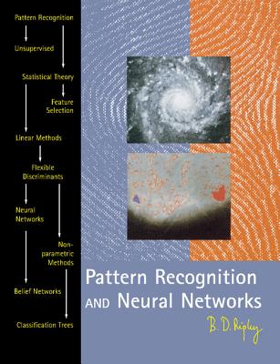 Pattern Recognition and Neural Networks - Ripley, Brian D