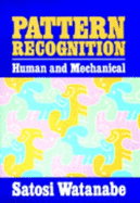 Pattern Recognition: Human and Mechanical