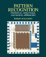Pattern Recognition: Statistical, Structural and Neural Approaches