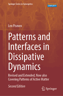 Patterns and Interfaces in Dissipative Dynamics: Revised and Extended, Now also Covering Patterns of Active Matter