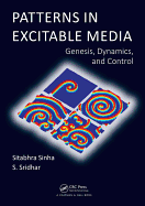 Patterns in Excitable Media: Genesis, Dynamics, and Control